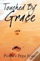 Touched By Grace