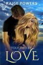 Touched By Love - Preview