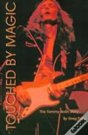Capa do artigo Touched By Magic: The Tommy Bolin Story