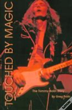 Capa do artigo Touched By Magic: The Tommy Bolin Story