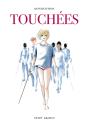 Touchées - Preview