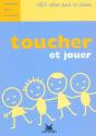 Toucher Et Jouer - Preview