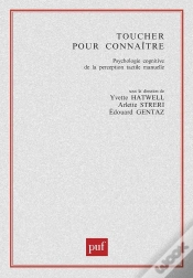 Capa do artigo Toucher Pour Connaître ; Psychologie Cognitive De La Perception Tactile Manuelle