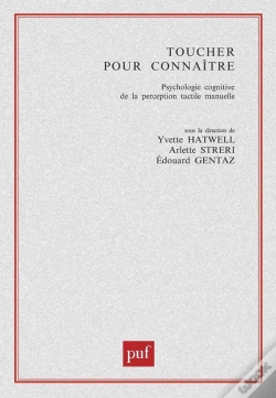 Capa do artigo Toucher Pour Connaître ; Psychologie Cognitive De La Perception Tactile Manuelle