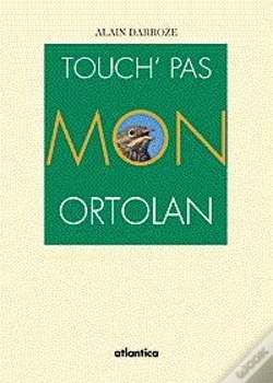 Capa do artigo Touchez Pas A Mon Ortolan