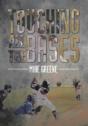 Touching All The Bases: A Complete Guide To Baseball Success On And Off The Field - Preview