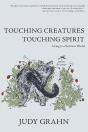 Touching Creatures, Touching Spirit - Preview