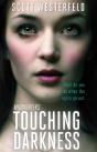 Touching Darkness - Preview