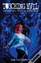 Touching Evil Vol. 1