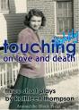 Touching Lightly On Love And Death - Preview