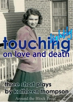 Capa do artigo Touching Lightly On Love And Death
