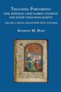Touching Parchment: How Medieval Users Rubbed, Handled, And Kissed Their Manuscripts - Preview