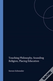 Capa do artigo Touching Philosophy, Sounding Religion, Placing Education