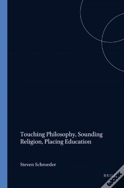 Capa do artigo Touching Philosophy, Sounding Religion, Placing Education