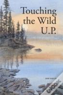 Touching The Wild Up