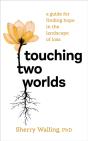 Touching Two Worlds - Preview