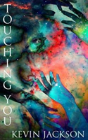 Touching You - Preview
