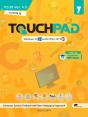 Touchpad Plus Ver. 4.0 Class 7 - Preview