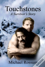 Touchstones A Survivor'S Story