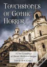 Touchstones Of Gothic Horror