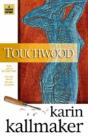 TOUCHWOOD - Preview