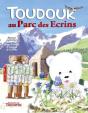 Toudouk : Toudouk : Toudouk Au Parc Des Écrins - Preview