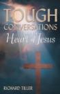 Tough Conversations With The Heart Of Jesus - Preview