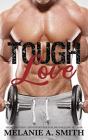 Tough Love - Preview