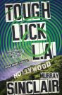 Tough Luck L.A. - Preview