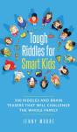 Tough Riddles For Smart Kids: 500 Riddle - Preview