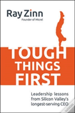 Capa do artigo Tough Things First: Leadership Lessons From Silicon Valley'S Longest Serving Ceo