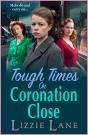 Tough Times On Coronation Close - Preview