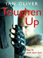 Toughen Up! - Preview