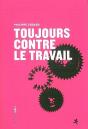 Toujours Contre Le Travail - Preview