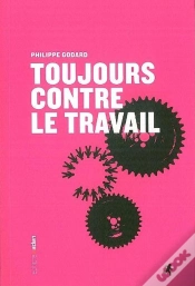 Capa do artigo Toujours Contre Le Travail