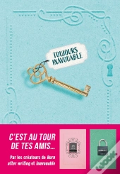 Toujours Inavouable : C'Est Au Tour De Tes Amis...