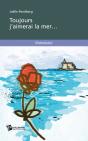 Toujours J'Aimerai La Mer... - Preview