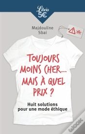 Capa do artigo Toujours Moins Cher... Mais À Quel Prix ? Huit Solutions Pour Une Mode Éthique