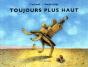 Toujours Plus Haut - Preview