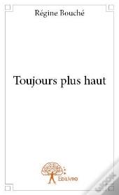 Toujours Plus Haut
