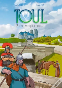 Capa do artigo Toul - Pieuse, Antique Et Fidele