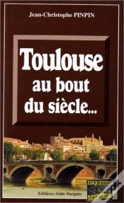 Capa do artigo Toulouse Au Bout Du Siecle