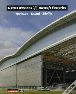 Capa do artigo Toulouse, Dubaï, Séville ; Trois Usines D'Adpi