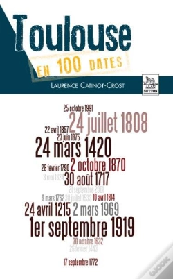 Capa do artigo Toulouse En 100 Dates