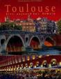 Toulouse Hier, Aujourd'Hui, Demain - Preview
