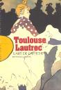 Toulouse-Lautrec : L'Art De L'Affiche - Preview