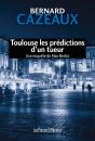 Toulouse Les Prédictions D'Un Tueur - Preview