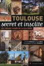 Toulouse Secret Et Insolite - Preview