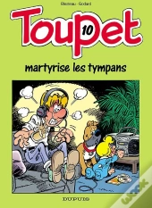 Toupet T.10; Toupet Martyrise Les Tympans