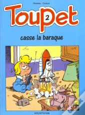 Toupet T.2; Toupet Casse La Baraque
